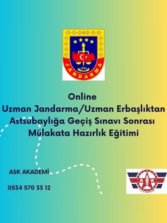 Online Uzman Erbaşlıktan Astsubaylığa Geçiş Sınavı Sonrası Mülakat Sınavına Hazırlık Eğitimi