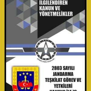 Jandarmayı İlgilendiren Kanun ve Yönetmelikler (Cep Kitabı)